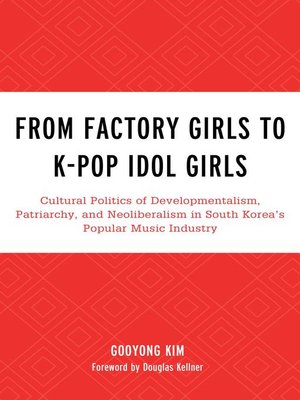 cover image of From Factory Girls to K-Pop Idol Girls